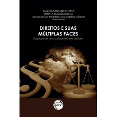 Direitos e suas múltiplas faces