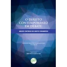 O direito contemporâneo em debate O direito contemporâneo em debate