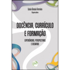 Docência, currículo e formação Docência, currículo e formação