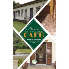 Memórias do vale do café