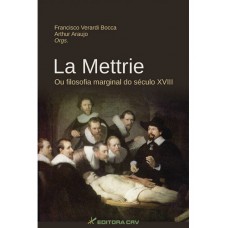 La mettrie ou filosofia marginal do século xviii