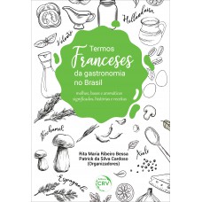 Termos franceses da gastronomia no Brasil Termos franceses da gastronomia no Brasil