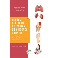 Lesões teciduais no paciente com doença crônica Lesões teciduais no paciente com doença crônica