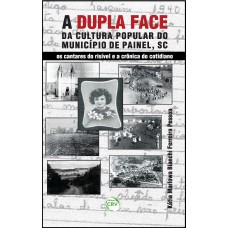 A dupla face da cultura popular do município de Painel (SC)