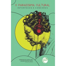 O paradigma cultural O paradigma cultural
