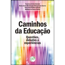 Caminhos da educação Caminhos da educação
