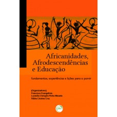 Africanidades, afrodescendências e educação