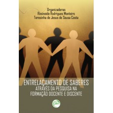 Entrelaçamento de saberes através da pesquisa na formação docente e discente