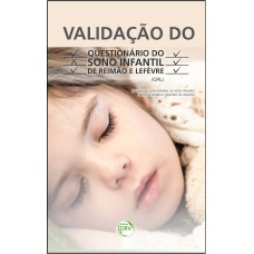 Validação do questionário do sono infantil de reimão e lefèvre (qrl) Validação do questionário do sono infantil de reimão e lefèvre (qrl)