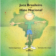 Juca Brasileiro e o Hino Nacional