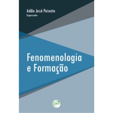 Fenomenologia e formação Fenomenologia e formação