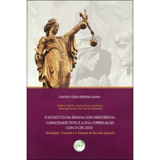 O estatuto da pessoa com deficiência, capacidade civil e a sua correlação com o cpc/2015