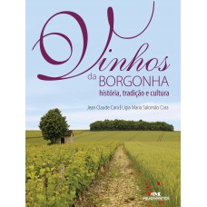 Vinhos da borgonha Vinhos da borgonha