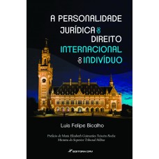 A personalidade jurídica de direito internacional do indivíduo A personalidade jurídica de direito internacional do indivíduo