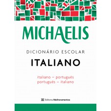 Michaelis dicionário escolar italiano Michaelis dicionário escolar italiano