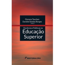 Docência e políticas na educação superior Docência e políticas na educação superior