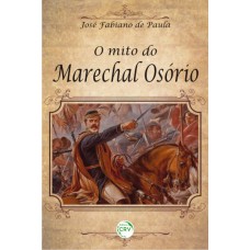 O mito do marechal osório