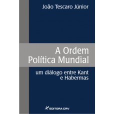A ordem política mundial A ordem política mundial