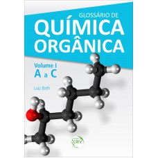 Glossário de química orgânica volume i (a a c) Glossário de química orgânica volume i (a a c)