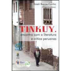 Tinkuy, encontro com a literatura e crítica peruanas
