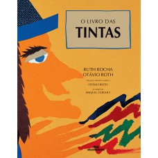 O livro das tintas O livro das tintas