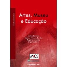 Artes, museu e educação Artes, museu e educação