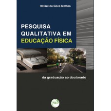 Pesquisa qualitativa em educação física Pesquisa qualitativa em educação física