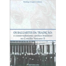 Os baluartes da tradição