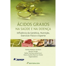 Ácidos graxos na saúde e na doença Ácidos graxos na saúde e na doença
