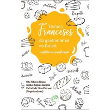 Termos franceses da gastronomia no brasil Termos franceses da gastronomia no brasil