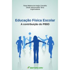 Educação física escolar a contribuição do pibid