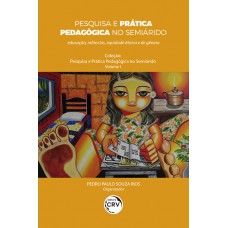 Pesquisa e prática pedagógica no semiárido