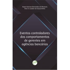 Eventos controladores dos comportamentos de gerentes em agências bancárias