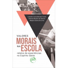 Valores morais na escola Valores morais na escola