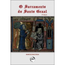 O sacramento do santo graal 2ª edição