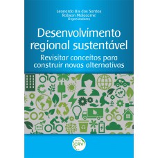 Desenvolvimento regional sustentável: Desenvolvimento regional sustentável: