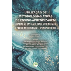 Utilização de metodologias ativas de ensinoaprendizagem Utilização de metodologias ativas de ensinoaprendizagem