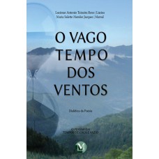 O vago tempo dos ventos O vago tempo dos ventos