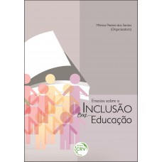 Ensaios sobre a inclusão em educação