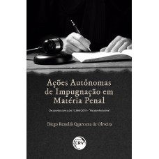 Ações autônomas de impugnação em matéria penal
