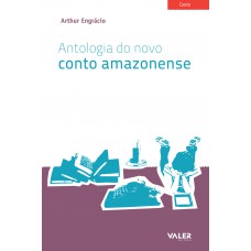 Antologia do novo conto amazonense