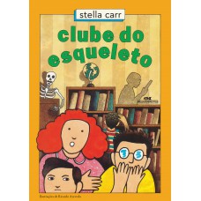 Clube do Esqueleto Clube do Esqueleto