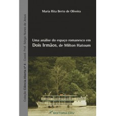 Uma análise do espaço romanesco em dois irmãos, de milton hatoum
