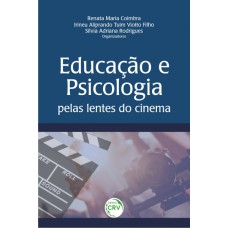 Educação e psicologia pelas lentes do cinema