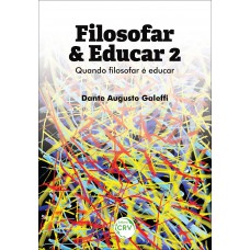 Filosofar & educar Filosofar & educar