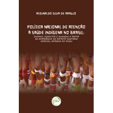 Política nacional de atenção à saúde indígena no Brasil