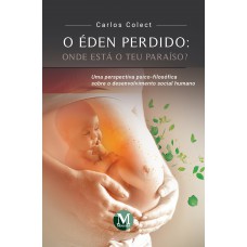 O éden perdido
