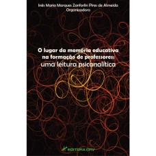 O lugar da memória educativa na formação de professores