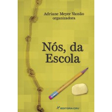 Nós, da escola Nós, da escola