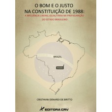 O bom e o justo na constituição de 1988
